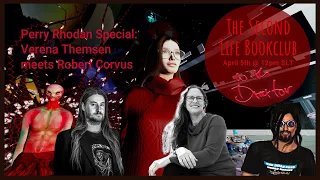 The Second Life Book Club with Draxtor - Perry Rhodan Special #2 Part2