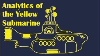 The analytics of the Yellow Submarine