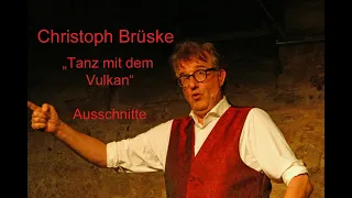 Christoph Brüske im Schüttekeller mit "Tanz mit dem Vulkan"