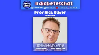 #diabeteschat - Prof Nick Oliver