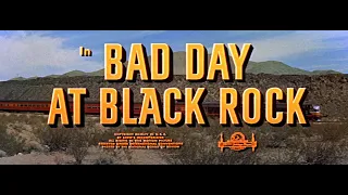 Bad Day at Black Rock 1955 FAN TRAILER