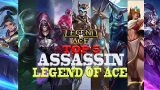 LEGEND OF ACE: TOP 5 ASSASSIN |  GODZ ZERO