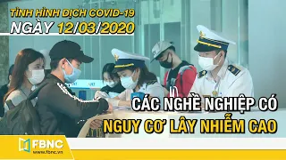 Tin tức dịch corona ngày 12 tháng 3,2020 | Cập nhật dịch Covid-19