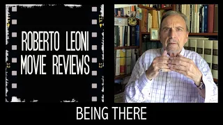 🎬🎞 BEING THERE - movie review by Roberto Leoni [Eng sub]