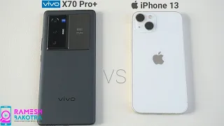 Vivo X70 Pro Plus vs Apple iPhone 13 Speed Test and Camera Comparison