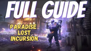 The Division 2 | PARADISE LOST INCURSION FULL GUIDE | TIPS TO COMPLETE IT QUICKLY AND EASILY!!