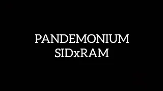 SIDxRAM - PANDEMONIUM + текст (в описании)