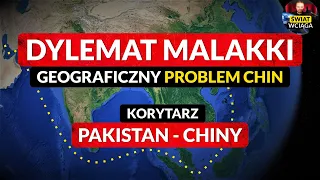 DYLEMAT MALAKKI ◀🌎 Dlaczego Chiny kochają Pakistan? Korytarz Pakistan-Chiny