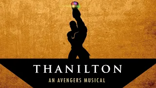 Thanos Sings Hamilton (SPOILERS) (Avengers Infinity War / Hamilton Musical  Parody)