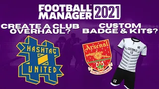 FM21 CUSTOM KITS & BADGES + CREATE A CLUB OVERHALL!? l Football Manager 2021 Trailer Predictions