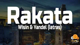 Rakata - Wisin & Yandel (Letras)