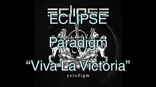 Eclipse - Viva La Victoria (Lyrics)