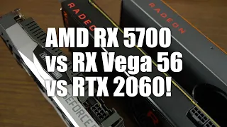 Should you upgrade the RX Vega 56 or RTX 2060 to an Radeon RX 5700?