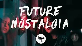 Dua Lipa - Future Nostalgia (Lyrics)