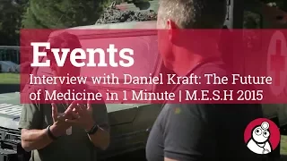 Interview with Daniel Kraft: The Future of Medicine in 1 Minute | M.E.S.H 2015