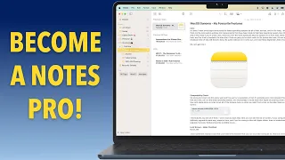 Become a Notes PRO with this FULL Tutorial (includes Mac OS Sonoma)