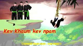 Kev Khaum Kv Npam Muaj Tiag /29/9/2022/