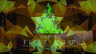 Ron Boss - First Row (Original Mix) CIM037