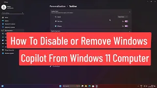 How to Disable or Remove Windows Copilot From Windows 11  Computer