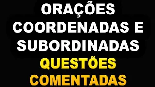 Período Composto Coordenado e Subordinado - 50 questões resolvidas