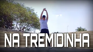 Na tremidinha | Mega Mix 85 | Ceceu Muniz | Coreografia | Geiza Barboza