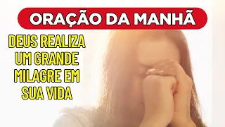 DEUS realiza um grande MILAGRE em sua vida - Oração da manhã - 25-05-2023