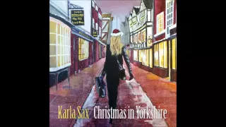 Merry Christmas, Everyone! The new Karla Sax Christmas album is here!