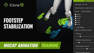 How to Fix Foot Sliding & Visualize Footsteps | Mocap Animation Course | iClone 8