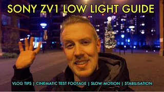 Sony ZV1 IN DEPTH Low Light Guide | Vlog | Cinematic Test footage | Slow Motion | Tips