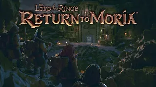 The Lord of the Rings: Return to Moria™ - Gameplay Trailer