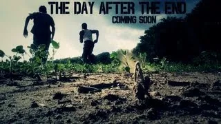 The Day After The End (Official Trailer 2013)