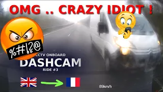 Ride#3 UK to France DashCam - Near crash - Dangerous drivers on ours roads