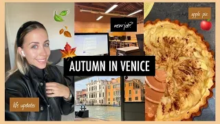 vlog55: autumn in venice - apple pie and new job