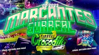 CD MARCANTE SURREAL CROCODILO 🐊 DJS GORDO E DINHO PRESSÃO BRAGA SHOW 🍻🥂 Batidão Duh Pará ❌❌❌❌❌❌❌❌❌❌