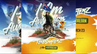 Toneshifterz - I Am Australian - Extended