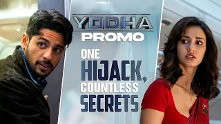 Yodha | Promo - One Hijack, Countless Secrets | Sidharth Malhotra | Disha Patani | 15th March