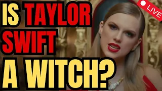 Is Taylor Swift a Witch?