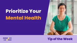 Prioritize Your Mental Health