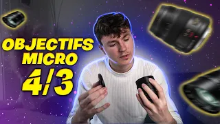 Les Meilleurs Objectifs MICRO 4/3