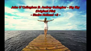 John O`Callaghan ft. Audrey Gallagher - Big Sky (Original Mix)