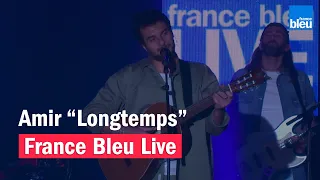 Amir "Longtemps" - France Bleu Live