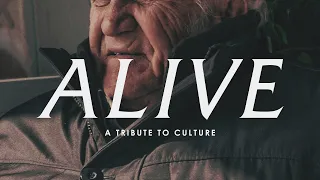 ALIVE – A tribute to culture