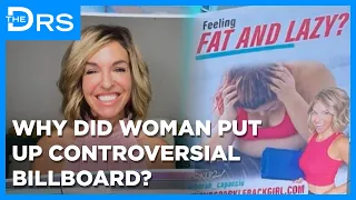 Why Did Woman Put up Controversial Weight Loss Billboard in Times Square?