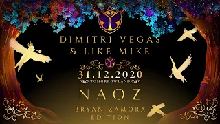 Dimitri Vegas & Like Mike - Tomorrowland NAOZ 2020 | Tomorrowland NYE (Edition by Bryan Zamora)