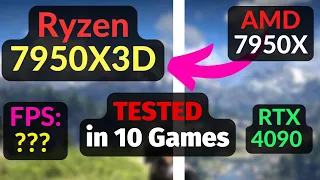 AMD Ryzen 9 7950X3D vs 7950X in 10 Games / RTX 4090