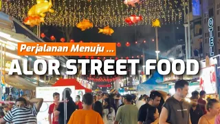 ALOR STREET FOOD KUALA LUMPUR MALAYSIA | NIGHT MARKET MAKAN SEPUASNYA