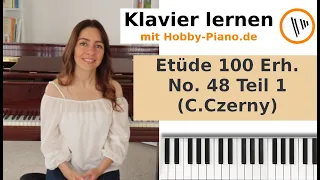 Etüde 100 Erh. No. 48 Teil 1 (Czerny) / Klavier lernen mit HOBBY-PIANO