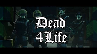 Dead 4 Life [Saxxy Awards 2016 Extended Nominee]