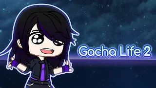 Gacha life 2 вышла! Что нового и интересного в Gacha life 2?