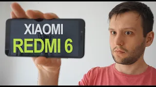 Смартфон Xiaomi Redmi 6  - Стоит ли покупать в 2019 году?